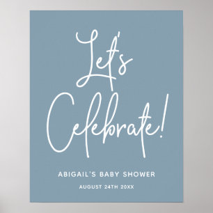Minimalist Dusty Blue Shower Welcome Celebrate Poster