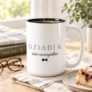 Minimalist Dziadek wie wszystko Polish Granddad Two-Tone Coffee Mug