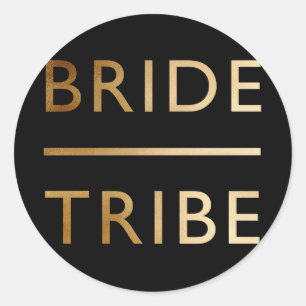 minimalist elegant bride tribe faux gold text classic round sticker