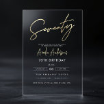 Minimalist Gold Elegant Script 70th Birthday Acrylic Invitations<br><div class="desc">Celebrate a remarkable milestone with the Minimalist Gold Elegant Script 70th Birthday Acrylic Invitation. Designed with sophistication, this invitation features a sleek gold script on a premium clear acrylic background, creating a timeless and modern aesthetic. Perfect for an upscale celebration, this stylish invite sets the tone for an unforgettable 70th...</div>