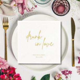 Minimalist Gold Script Drunk in Love Wedding Napkin