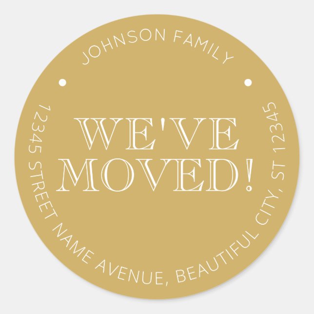 Minimalist Gold We've Moved Moving New Address Classic Round Sticker (Front)