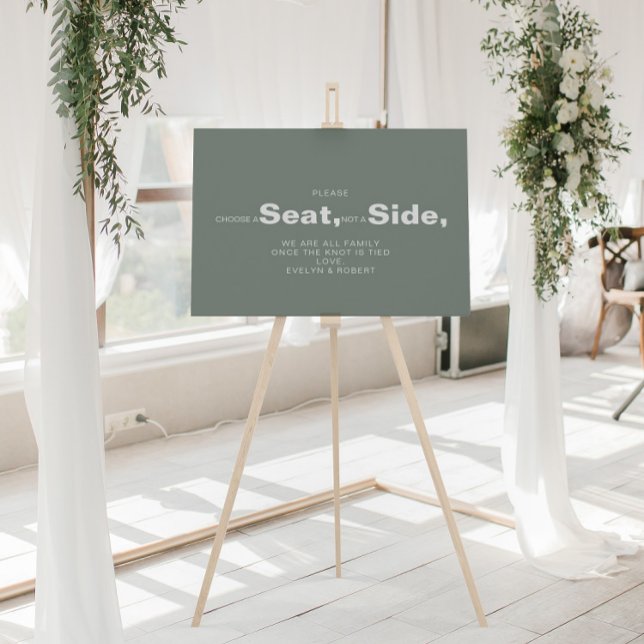 Minimalist Green Choose a Seat Not a Side Wedding Poster (Creator Uploaded)