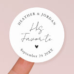 Minimalist His Favourite Wedding Party Favours  Classic Round Sticker<br><div class="desc">Minimalist His Favourite Wedding Party Favours Stickers</div>