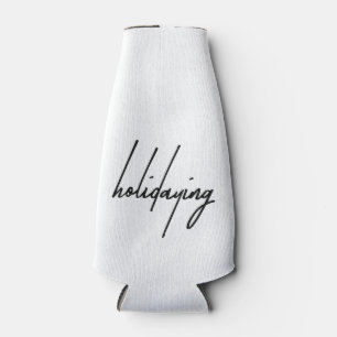 Minimalist “Holidaying” Aesthetic Bottle Cooler