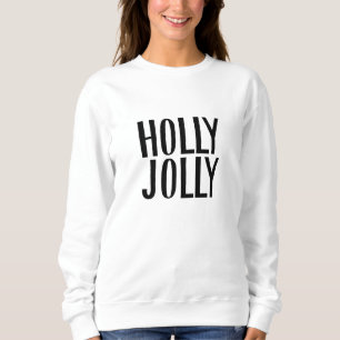 Minimalist Holly Jolly Christmas  Sweatshirt