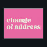 Minimalist Hot Pink Change of Address Announcement Postcard<br><div class="desc">Minimalist Modern Moving Announcement "Change of Address" Postcard in Hot Pink</div>
