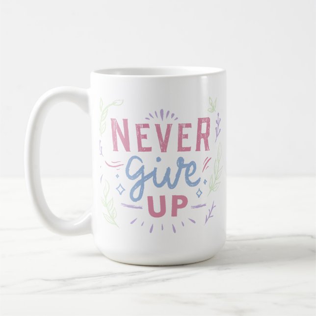 Minimalist Inspirational Positive Phrase Colourful Coffee Mug (Left)