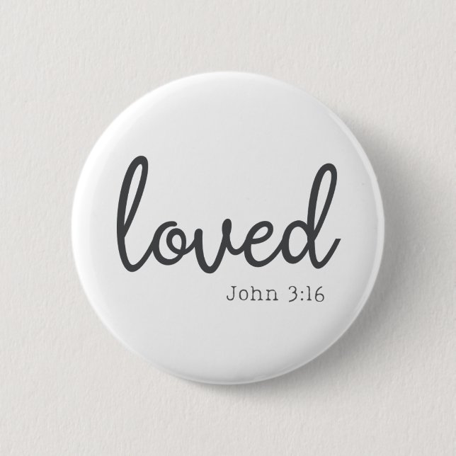 Minimalist John 3:16 loved  6 Cm Round Badge (Front)