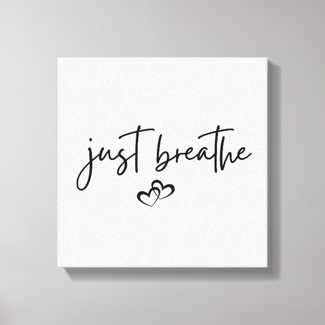 Minimalist "Just Breathe" Simple Inspirational  Canvas Print (Front)