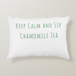 Minimalist Keep Calm and Sip Chamomile Tea Quote Decorative Cushion
