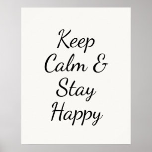 Minimalist Keep Calm & Stay Happy Typography Wall  Poster