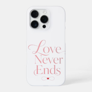 Minimalist Love Never Ends Rose Gold Typography  iPhone 16 Pro Case