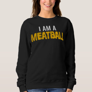 Minimalist Meatball Italian Chef Foodie Protein Sweatshirt