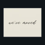 Minimalist Modern Script Moving Announcement     Postcard<br><div class="desc">Minimalist Modern Moving Announcement Postcard in Black and White</div>