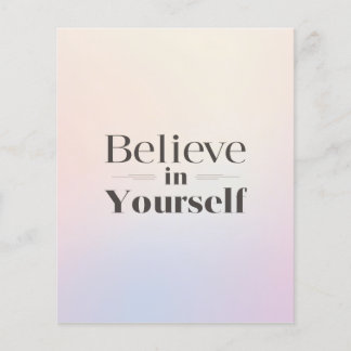 Minimalist Motivational Poster: Believe in Yoursel Flyer