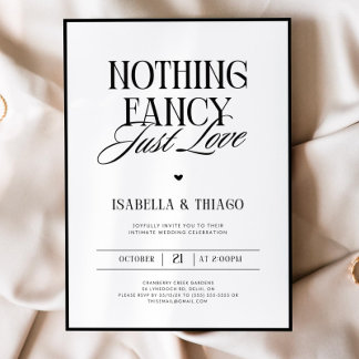 Minimalist Nothing Fancy Just Love Invitation, Elo Invitation