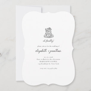 Minimalist Oh Finally Script Wedding Invitation