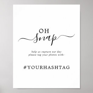 Minimalist Oh Snap Wedding Hashtag Sign