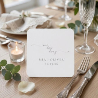 Minimalist One Day Away Rehearsal Dinner Wedding Square Paper Coaster