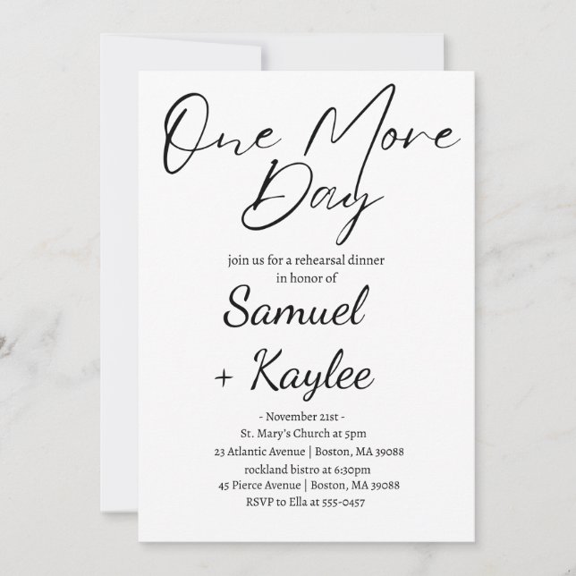 Minimalist One More Day Wedding Rehearsal Dinner Invitation (Front)