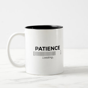Minimalist Patience Loading Typography Bar Two-Tone Coffee Mug