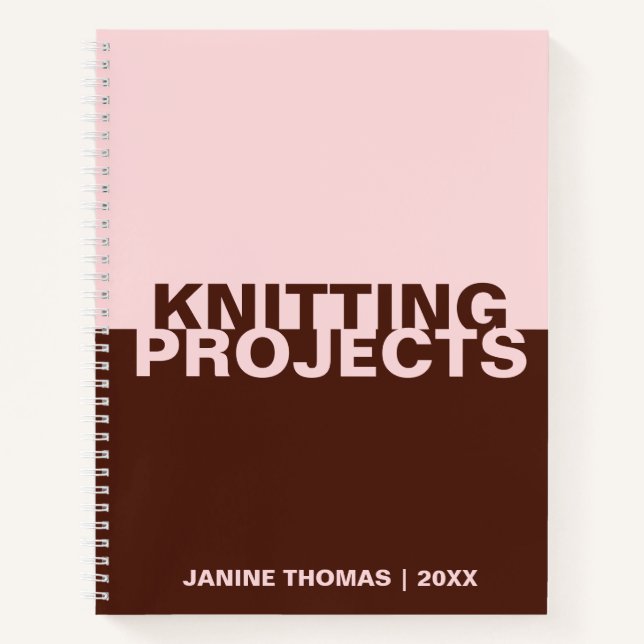 Minimalist Pink Brown Text Knitting Projects  Notebook (Front)