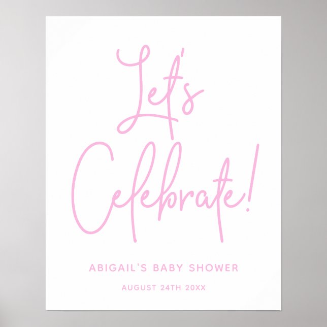 Minimalist Pink Welcome Let's Celebrate Shower Poster (Front)