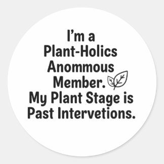 Minimalist "Plant-Holics Anonymous" Decal  Classic Round Sticker