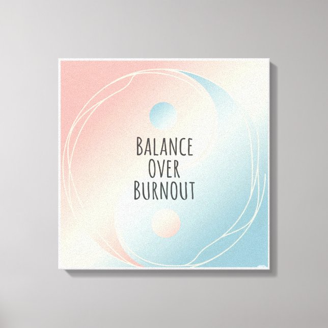 Minimalist Positive Quotes Canvas Print (Front)