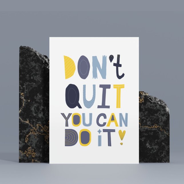 Minimalist Poster Don't Quit You Can Do It (Creator Uploaded)