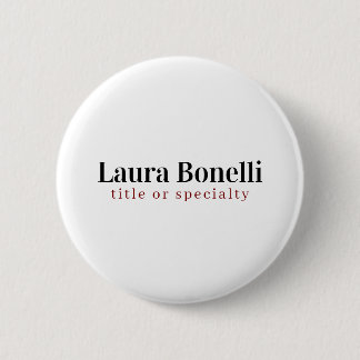 Minimalist Professional Modern Plain Name Title 6 Cm Round Badge