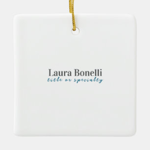 Minimalist Professional Modern Plain Name Title Ceramic Ornament