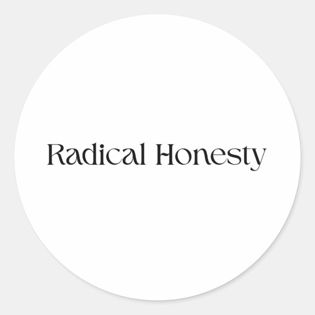 Minimalist Radical Honesty Vinyl Sticker (Front)