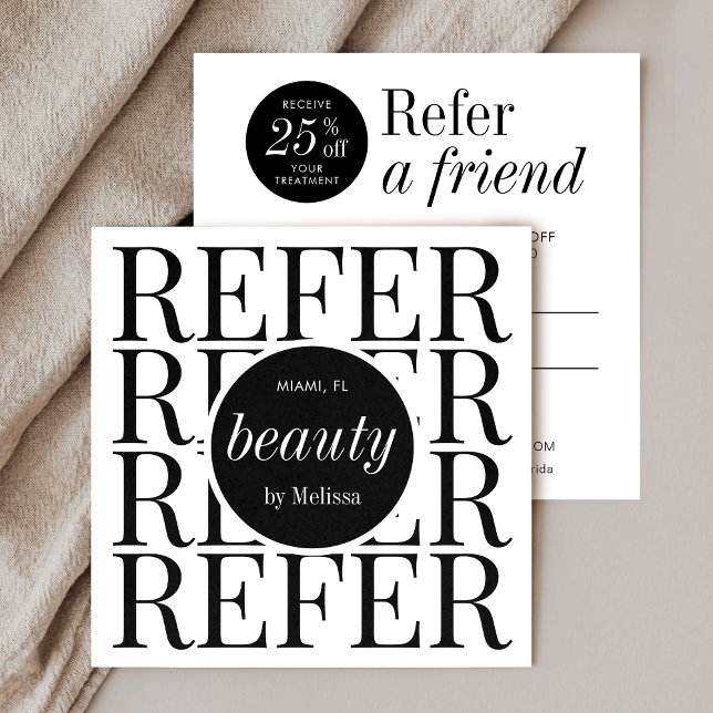 Minimalist Refer a Friend Black & White Chic Salon Referral Card (Minimalist refer a friend business card design with space for your custom referral discount offer)