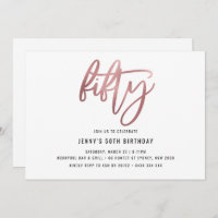 Minimalist Rose Gold Foil 50th Birthday Invitation
