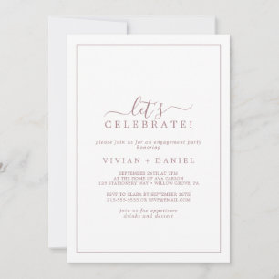 Minimalist Rose Gold Let's Celebrate Invitation