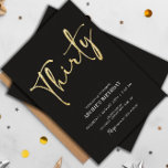 Minimalist Script Black and Gold 30th Birthday Invitation<br><div class="desc">Minimalist Script Black and Gold 30th Birthday Invitation

Use this simple and modern invitation template! Just edit text ,  download it or print it!</div>