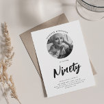 Minimalist Script Photo 90th Birthday Black White Invitation<br><div class="desc">An elegant "90th Birthday" party invitation design with personalised photo,  modern typography and custom text.</div>