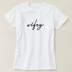 Minimalist Script Wifey Bridal T-Shirt