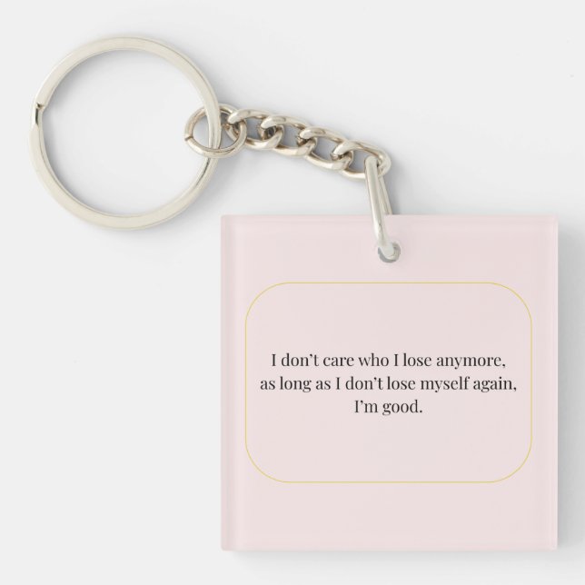 Minimalist Self-love Quote  – Inspirational  Key Ring (Front)