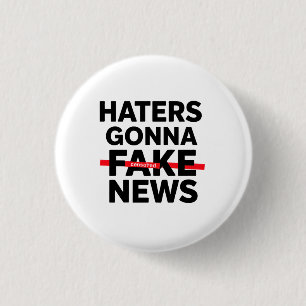 Minimalist T-Shirt Design with "Haters Gonna Fake 3 Cm Round Badge