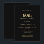 Minimalist Text Black Gold 60th Birthday Party  Invitation<br><div class="desc">Minimalist Text Black Gold 60th Birthday Party. Fully customisable. Easily personalise the text and change font and background colours if you wish via the edit further option.</div>
