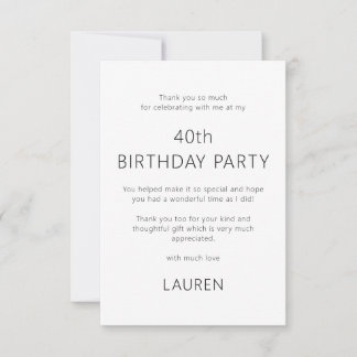 Minimalist Text Only 40th Birthday Thank You Card