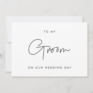 Minimalist To my Groom on our wedding day card
