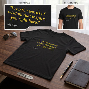 Minimalist Typographic Custom Quote T-Shirt