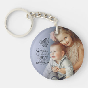 Minimalist Typography Brother Birthday Photo Key Ring