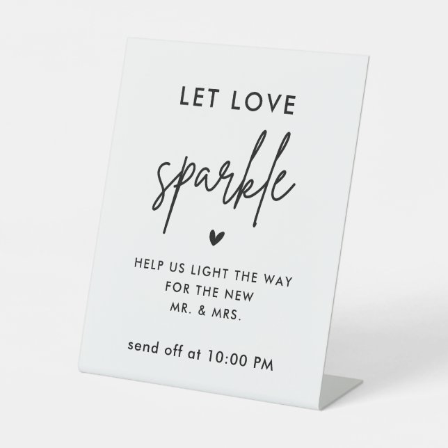 Minimalist Wedding Let Love Sparkle Send Off Pedestal Sign (Front)