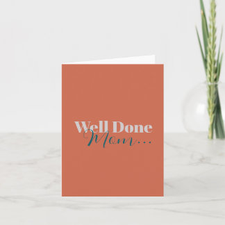 Minimalist Well Done Mum I Turned Out Awesome  Thank You Card
