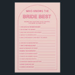 Minimalist who knows the bride best bridal shower<br><div class="desc">Designed to coordinate with our Bold Type Collection, this pink who knows the bride best bridal shower game features the trendy & popular arch with bold type text in pink & fuchsia accents. For more advanced customisation of this design, e.g. changing layout, font or text size please click the "CUSTOMIZE"...</div>